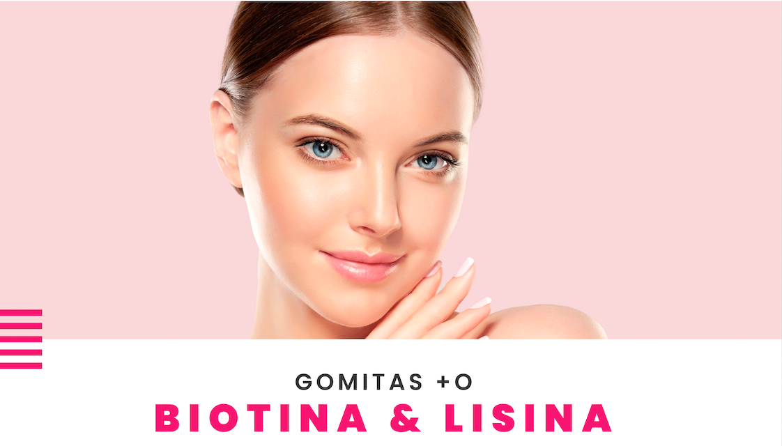 GOMITAS CON BIOTINA Y LISINA +O